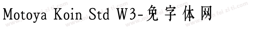 Motoya Koin Std W3字体转换